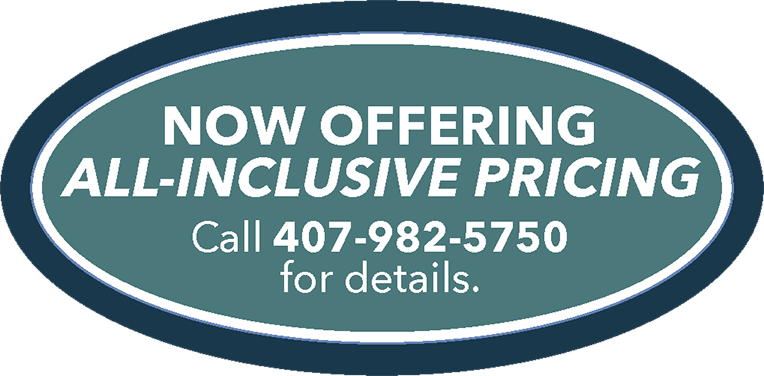 Now offering all-inclusive pricing. Call 407-982-5750 for details.